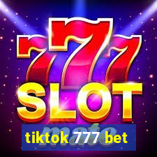 tiktok 777 bet